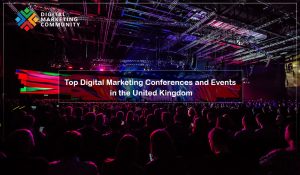 UK Top Digital Marketing Events 2018