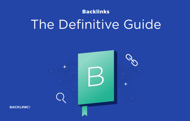 Backlinks: The Definitive Guide | Backlinko