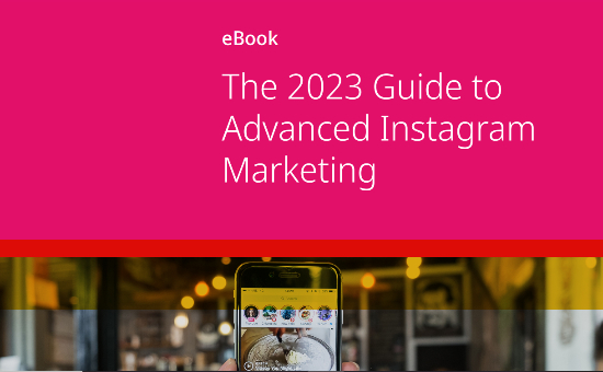 Accurate Advanced Instagram Marketing Guide 2023 | DMC